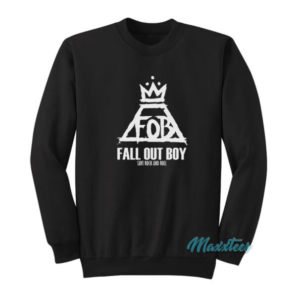 FOB Fall Out Boy Save Rock And Roll Sweatshirt