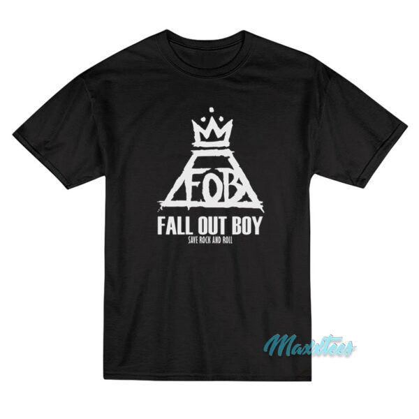FOB Fall Out Boy Save Rock And Roll T-Shirt