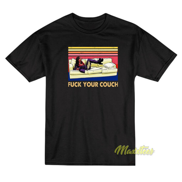 Fuck Your Couch Rick James T-Shirt