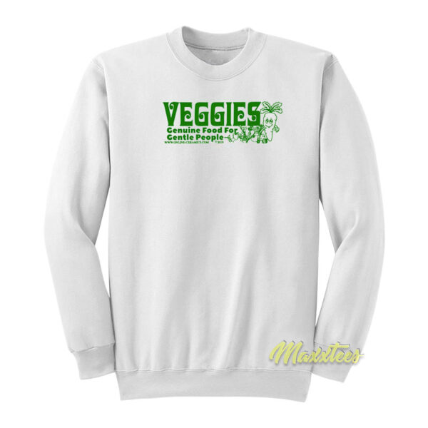Veggies Genuine Food Sweatshirt