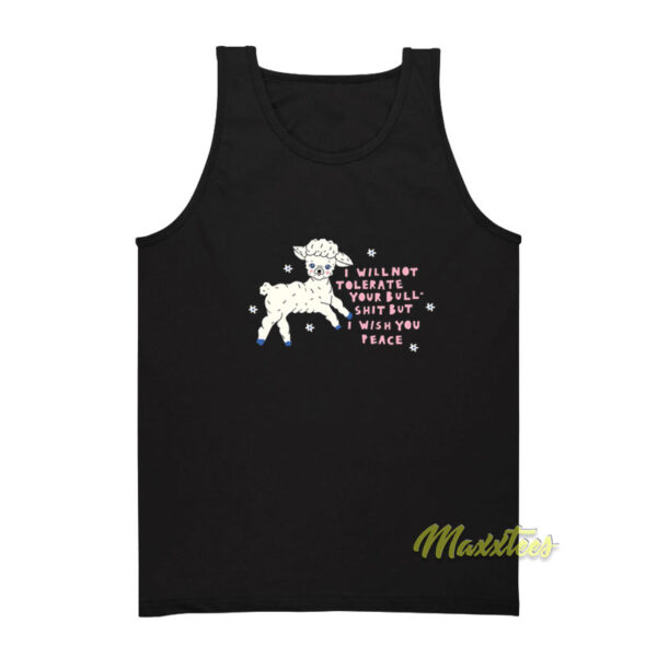 I Will Not Tolerate Your Bull Shit Tank Top