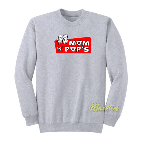 Mom N Pop's Sweatshirt