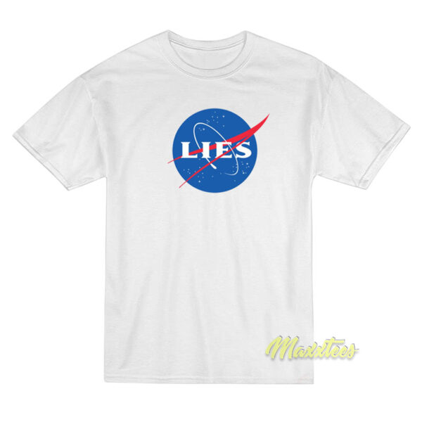Nasa Lies T-Shirt