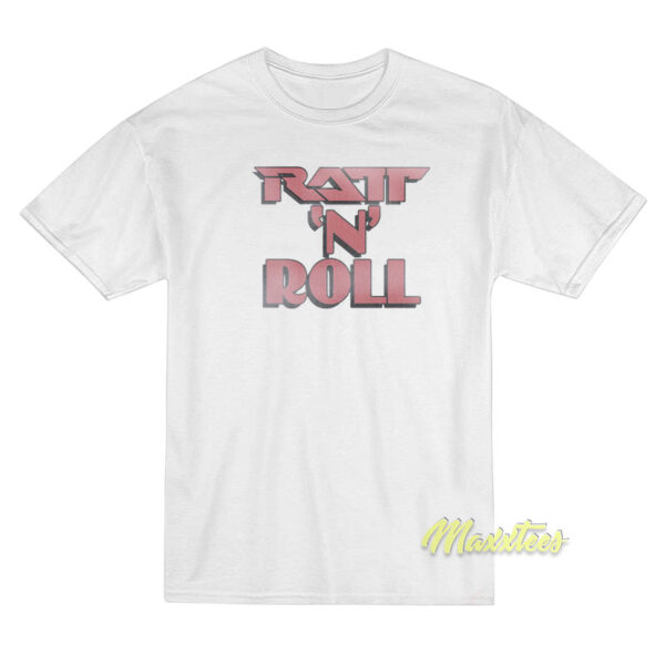 Ratt N Roll T-Shirt
