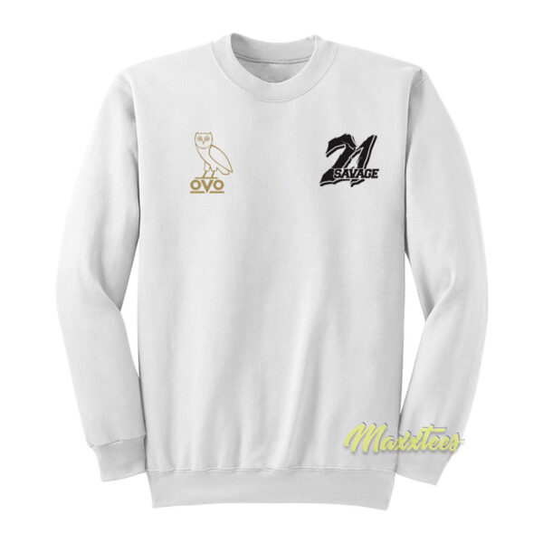 Drake Ovo and 21 Savage Sweatshirt