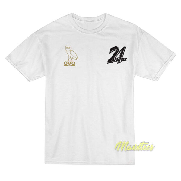 Drake Ovo and 21 Savage T-Shirt