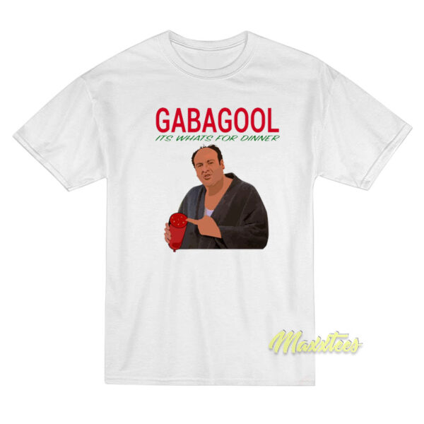 Gabagool Its Whats For Dinner T-Shirt