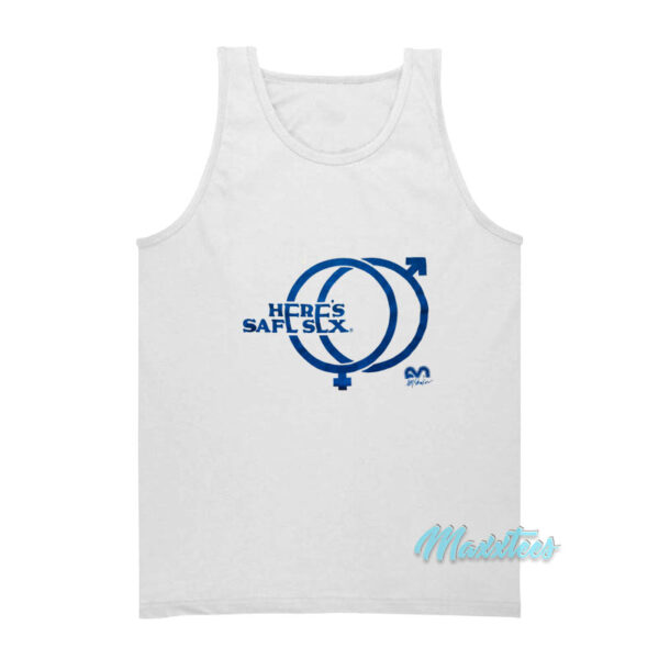Here's Safe Sex Tank Top