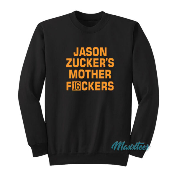 Jason Zucker's Mother F16ckers Sweatshirt