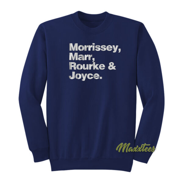 Morrissey Marr Rourke and Joyce Sweatshirt