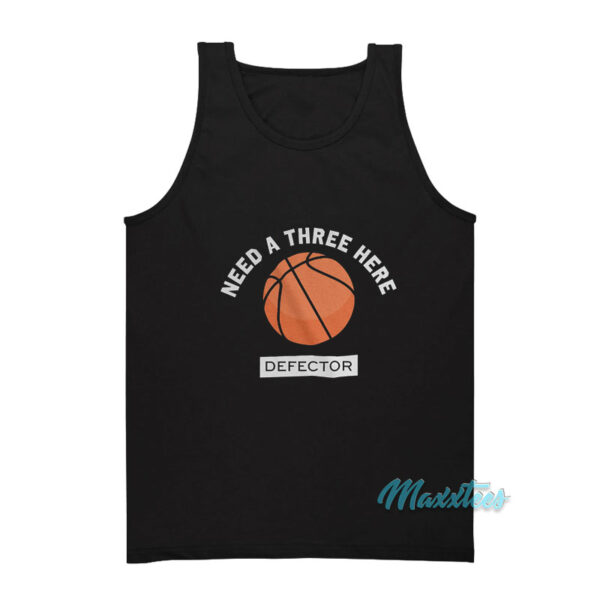 Need A Three Here Defector Tank Top