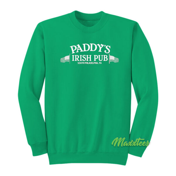 Paddy's Irish Pub South Philadelphia Sweatshirt