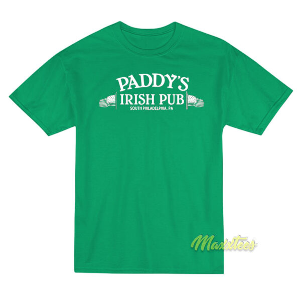 Paddy's Irish Pub South Philadelphia T-Shirt
