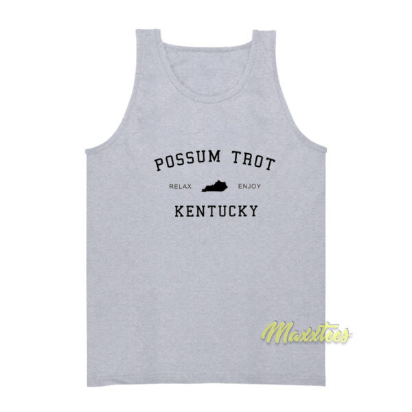 Possum Trot Kentucky Relax Enjoy Tank Top