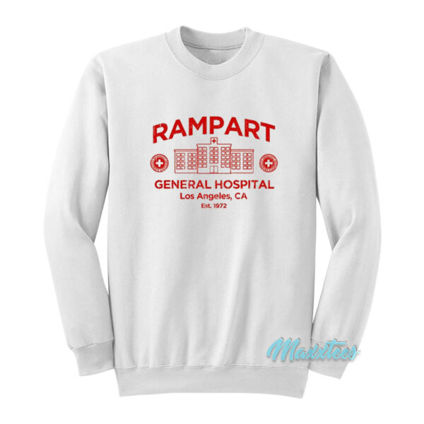 Rampart General Hospital Los Angeles Sweatshirt