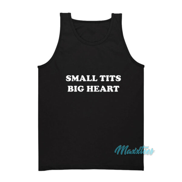 Small Tits Big Heart Tank Top