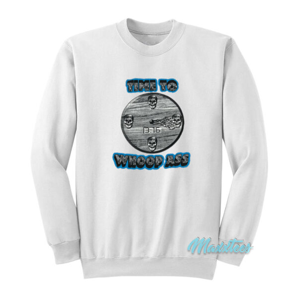 Stone Cold Time To Whoop Ass Sweatshirt