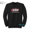 Stone Cold Waw Whoop Ass Wrestling 3:16 Sweatshirt