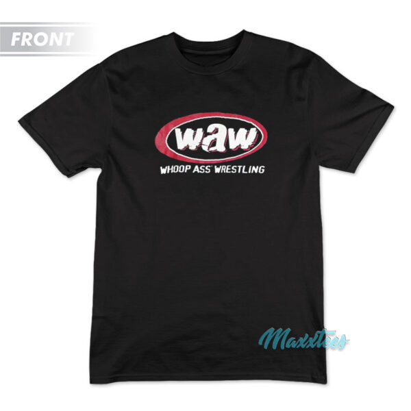 Stone Cold Waw Whoop Ass Wrestling 3:16 T-Shirt