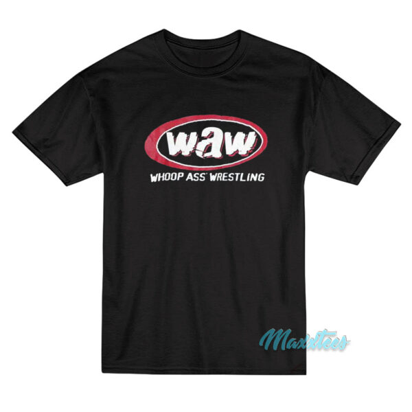 Stone Cold Waw Whoop Ass Wrestling T-Shirt