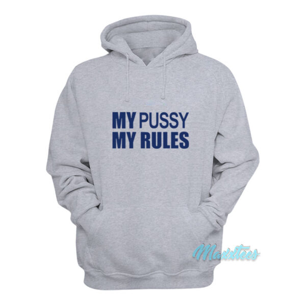 iCarly My Pussy My Rules Hoodie
