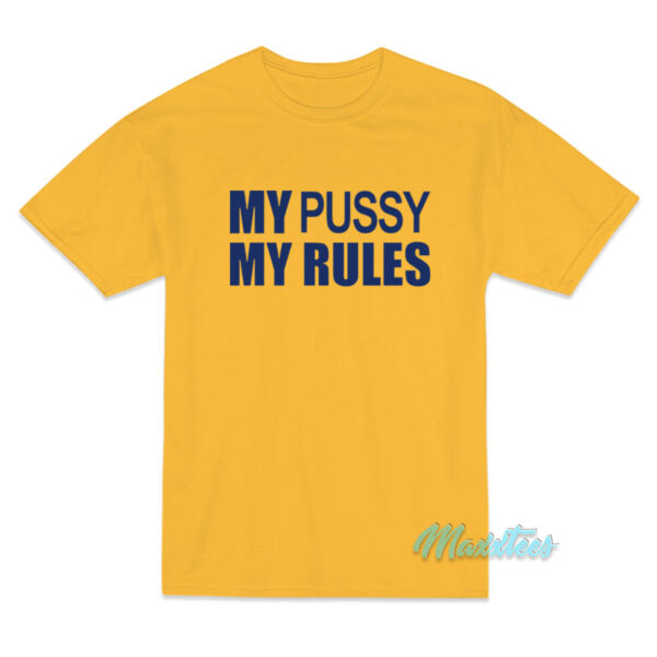 iCarly My Pussy My Rules T-Shirt