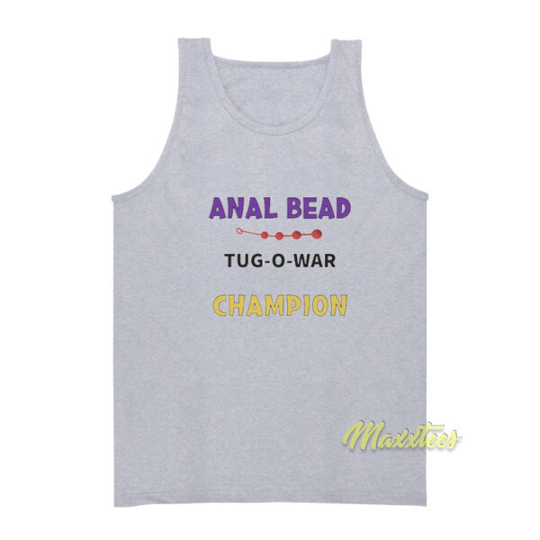Anal Bead Tug O War Champion Tank Top