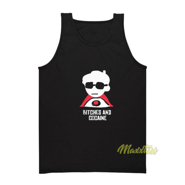 Bitches and Cocaine Tank Top