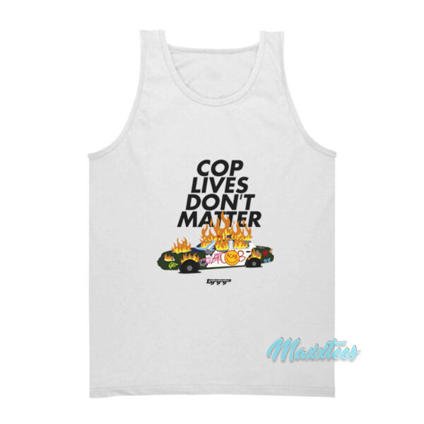 Cop Lives Don't Matter Tank Top