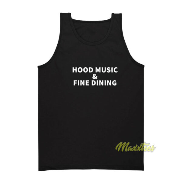 Hood Music and Fine Dining Tank Top