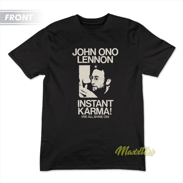 John Lennon Instant Karma Jol+Yol T-Shirt