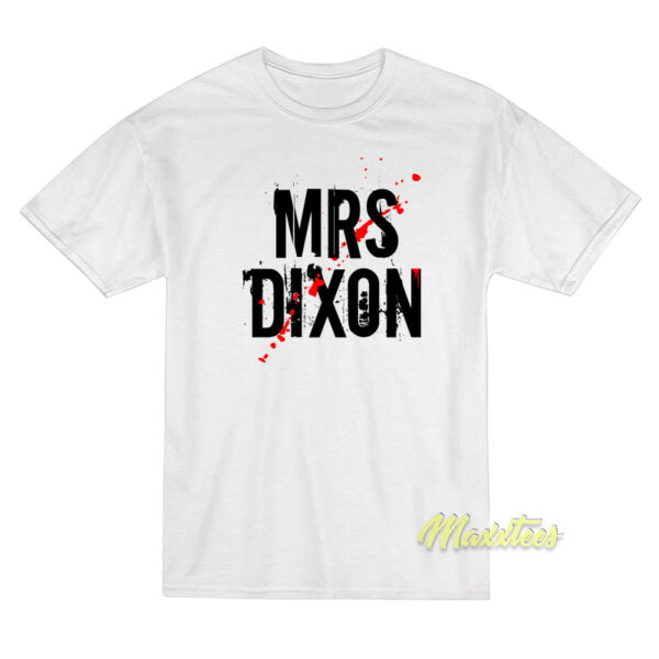 MRS Dixon T-Shirt