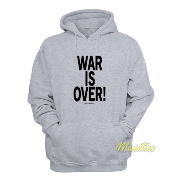 War Is Over If You Want It John Lennon Hoodie