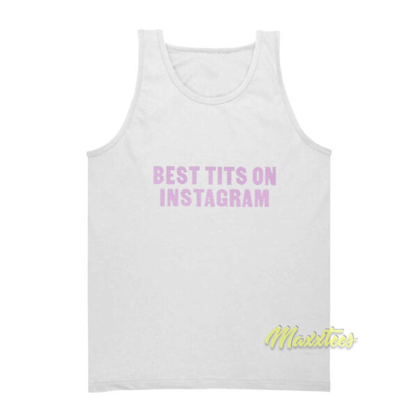 Best Tits On Instagram Tank Top