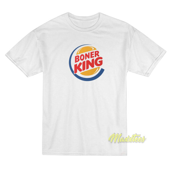 Boner King T-Shirt