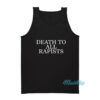 Death To All Rapists Tank Top