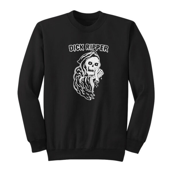 Dick Ripper Sweatshirt