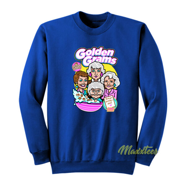Golden Grams Golden Girls Sweatshirt