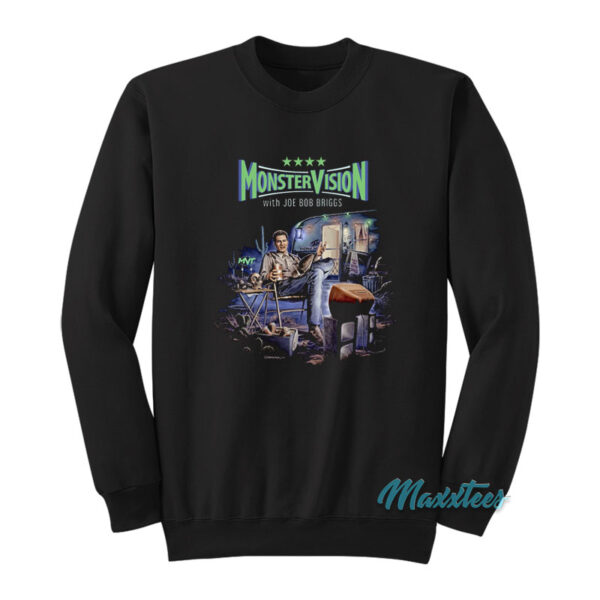 Monstervision With Joe Bob Briggs Sweatshirt