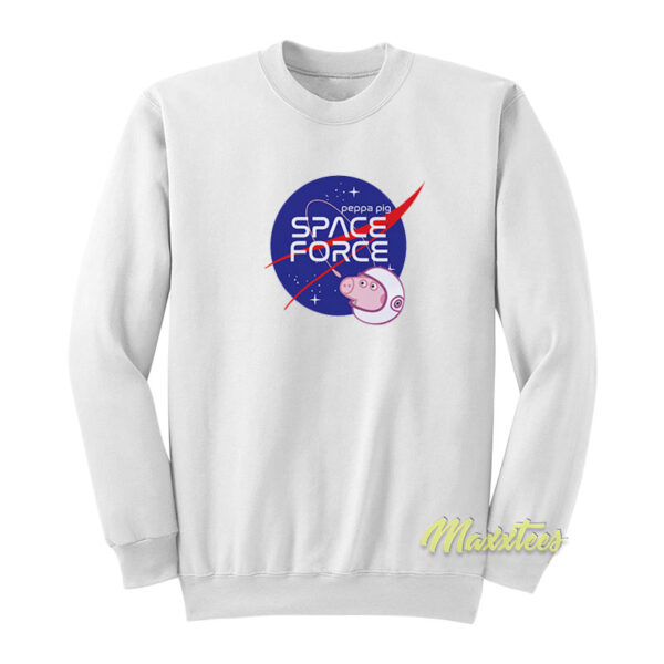 Nasa Peppa Pig Space Force Sweatshirt