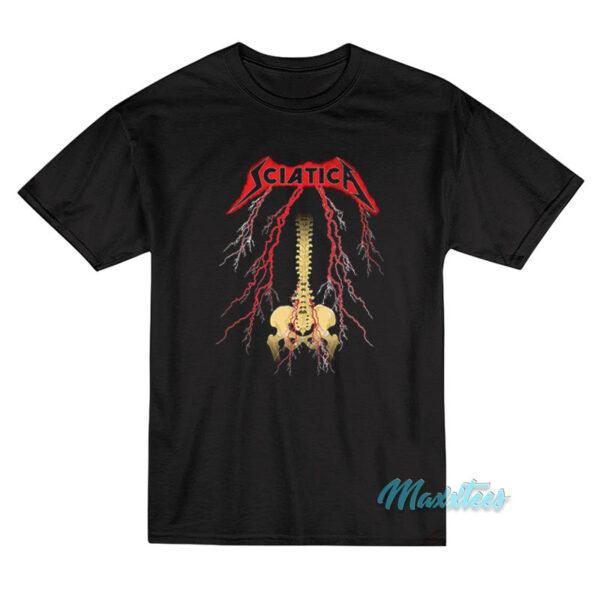 Sciatica Metallica T-Shirt