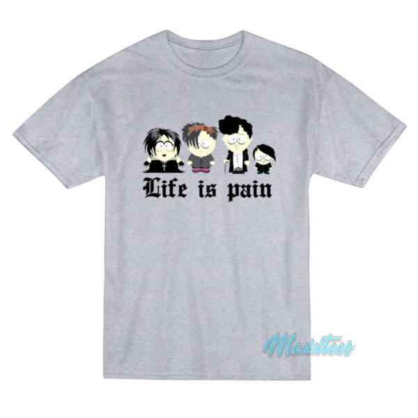 South Park Goth Kids Life Is Pain T-Shirt