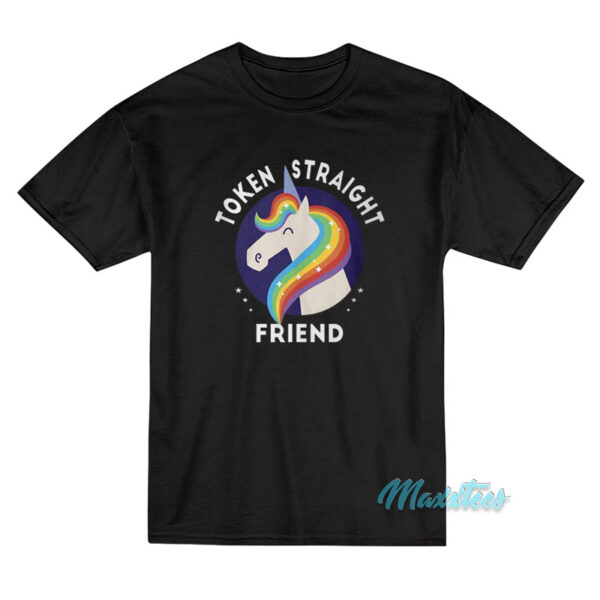 Token Straight Friend Unicorn Pride Month T-Shirt