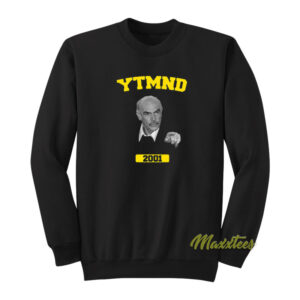 YTMND 2001 Sweatshirt