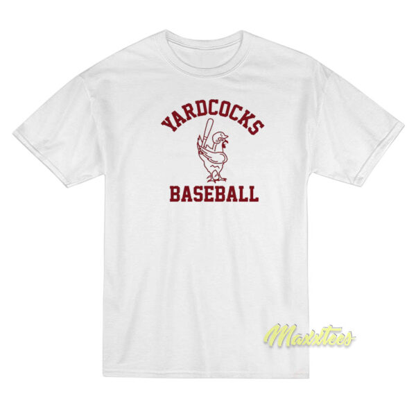 Yardcocks Baseball T-Shirt