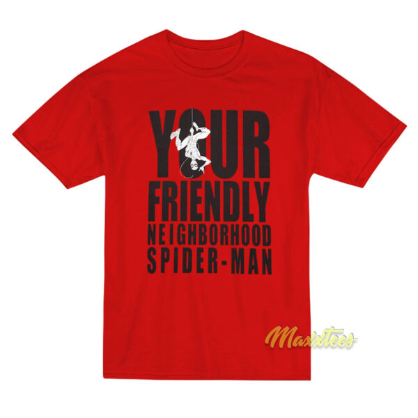 Your Friendly Neighborhood Spider Man T-Shirt