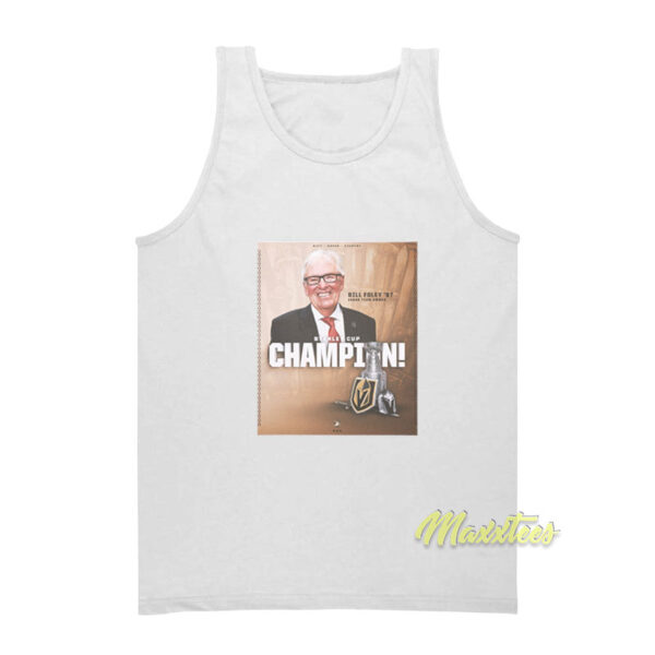 Bill Foley 67 Stanley Cup Champion Tank Top