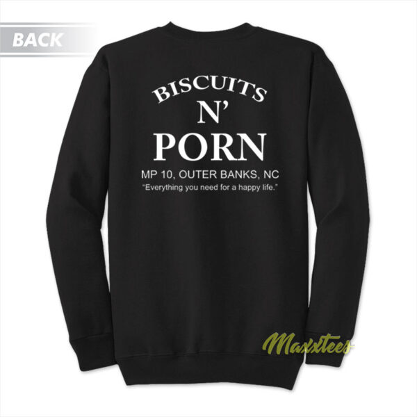 Biscuits N Porn Mp 10 Outer Banks Nc Sweatshirt