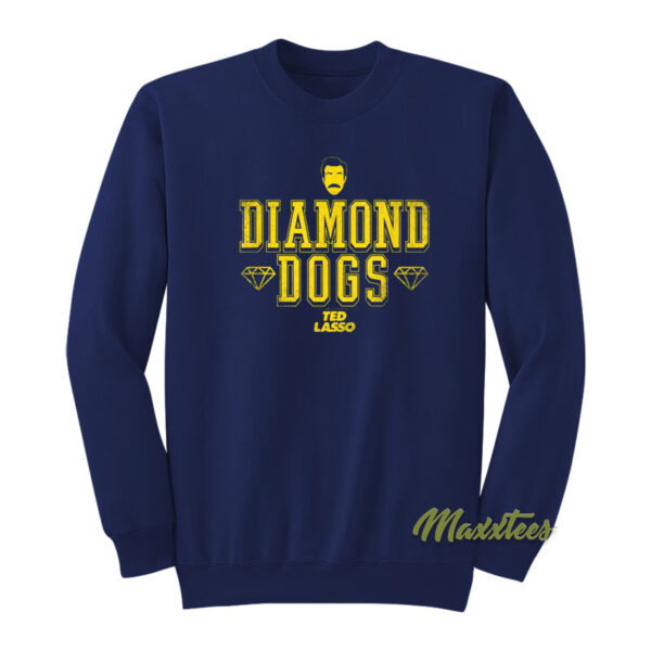 Diamond Dogs Ted Lasso Sweatshirt