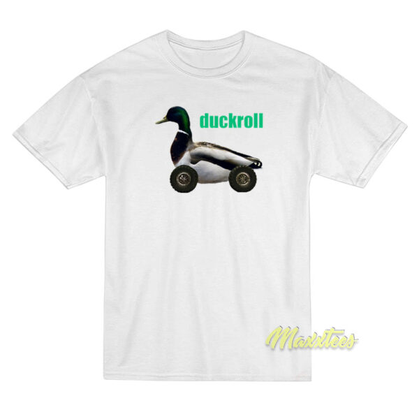 Duck Roll T-Shirt